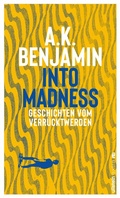 Abbildung von: Into madness - Ullstein