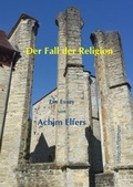 Cover: Der Fall der Religion - M&ouml;llmann, Ch