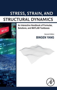 Enlarge image Cover: Stress, Strain, and Structural Dynamics - Academic Press