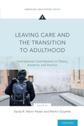 Cover: Leaving Care and the Transition to Adulthood - Oxford University Press Inc