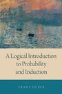 Cover: A Logical Introduction to Probability and Induction - Oxford University Press Inc