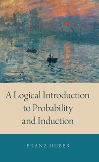 Enlarge image Cover: A Logical Introduction to Probability and Induction - Oxford University Press Inc