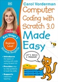 Cover: Computer Coding with Scratch 3.0 Made Easy, Ages 7-11 (Key Stage 2) - DK Children
