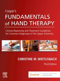 Abbildung von: Cooper's Fundamentals of Hand Therapy - Mosby