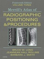 Cover: Merrill's Atlas of Radiographic Positioning and Procedures E-Book - Mosby