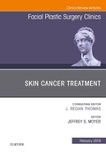 Cover: Skin Cancer Surgery, An Issue of Facial Plastic Surgery Clinics of North America - Elsevier
