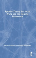 Cover: Systems Theory for Social Work and the Helping Professions - Routledge