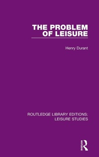 Enlarge image Cover: The Problem of Leisure - Routledge