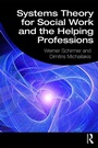 Cover: Systems Theory for Social Work and the Helping Professions - Routledge
