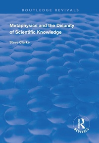 Abbildung von: Metaphysics and the Disunity of Scientific Knowledge - Routledge