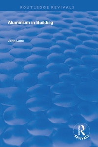 Enlarge image Cover: Aluminium in Building - Routledge