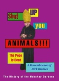 Cover: Shut Up You Animals!!! The Pope is Dead - A Remembrance of Dirk Dirksen - Last Gasp,U.S.