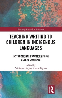 Enlarge image Cover: Teaching Writing to Children in Indigenous Languages - Routledge