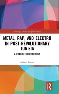 Cover: Metal, Rap, and Electro in Post-Revolutionary Tunisia - Routledge