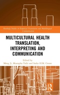 Cover: Multicultural Health Translation, Interpreting and Communication - Routledge