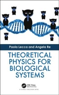 Cover: Theoretical Physics for Biological Systems - CRC Press