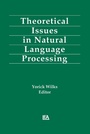 Cover: Theoretical Issues in Natural Language Processing - Psychology Press Ltd