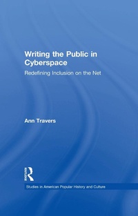 Enlarge image Cover: Writing the Public in Cyberspace - Routledge