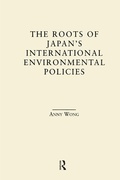 Cover: The Roots of Japan's Environmental Policies - Routledge
