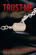 Cover: Trust Me - Kristin Mayer