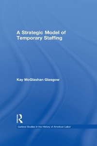 Abbildung von: A Strategic Model of Temporary Staffing - Routledge