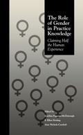Cover: The Role of Gender in Practice Knowledge - Routledge