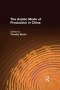 Cover: The Asiatic Mode of Production in China - Routledge