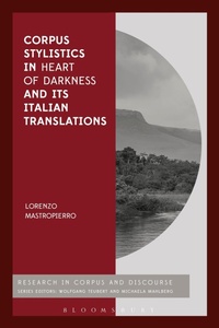 Abbildung von: Corpus Stylistics in Heart of Darkness and its Italian Translations - Bloomsbury Academic