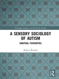 Abbildung von: A Sensory Sociology of Autism - Routledge