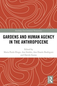 Abbildung von: Gardens and Human Agency in the Anthropocene - Routledge