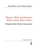 Cover: Women's Work and Pensions: What is Good, What is Best? - Routledge