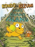 Cover: Kondo & Kezumi Visit Giant Island - Disney Press