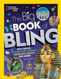 Cover: The Big Book of Bling - National Geographic Kids
