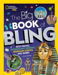 Enlarge image Cover: The Big Book of Bling - National Geographic Kids
