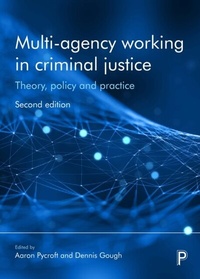 Enlarge image Cover: Multi-Agency Working in Criminal Justice - Policy Press