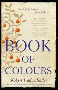Enlarge image Cover: Book Of Colours - HarperCollins Publishers (Australia) Pty Ltd