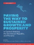 Cover: Paving the way to sustained growth and prosperity in Central America, Panama, and the Dominican Republic - International Monetary Fund (IMF)