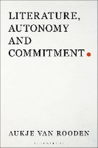 Enlarge image Cover: Literature, Autonomy and Commitment - Bloomsbury Academic USA