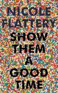 Cover: Show Them a Good Time - Bloomsbury Circus