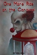 Cover: One More Ride on the Carousel - Crimson Cloak Publishing