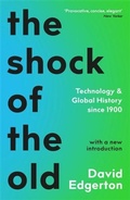 Cover: The Shock Of The Old - Profile Books Ltd