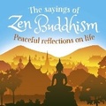 Cover: The Sayings of Zen Buddhism - Arcturus