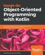Cover: Hands-On Object-Oriented Programming with Kotlin - Packt Publishing