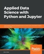 Cover: Applied Data Science with Python and Jupyter - Packt Publishing