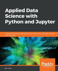 Enlarge image Cover: Applied Data Science with Python and Jupyter - Packt Publishing