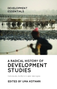Enlarge image Cover: A Radical History of Development Studies - Zed Books Ltd
