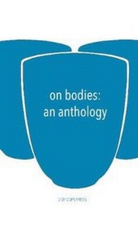 Enlarge image Cover: On Bodies - 3 of Cups Press