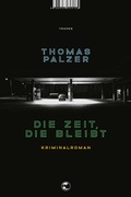 Cover: Die Zeit, die bleibt - Tropen