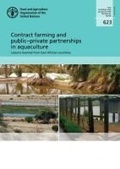 Cover: Contract farming and public-private partnerships in aquaculture - Food & Agriculture Organization of the United Nations (FAO)