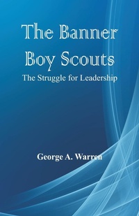 Enlarge image Cover: The Banner Boy Scouts - Alpha Editions
